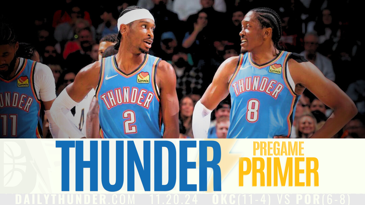 Pregame Primer: Thunder (11-4) vs. Blazers (6-8)