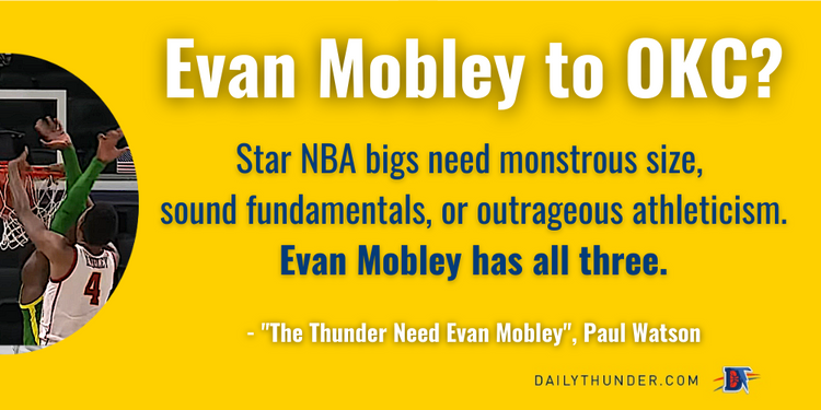 The Thunder Need Evan Mobley