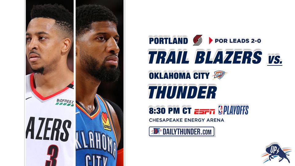 Game 3 Preview: Thunder (0-2) vs. Blazers (2-0)