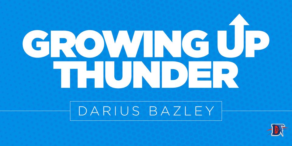 Growing Up Thunder: Darius Bazley has shown more than expected