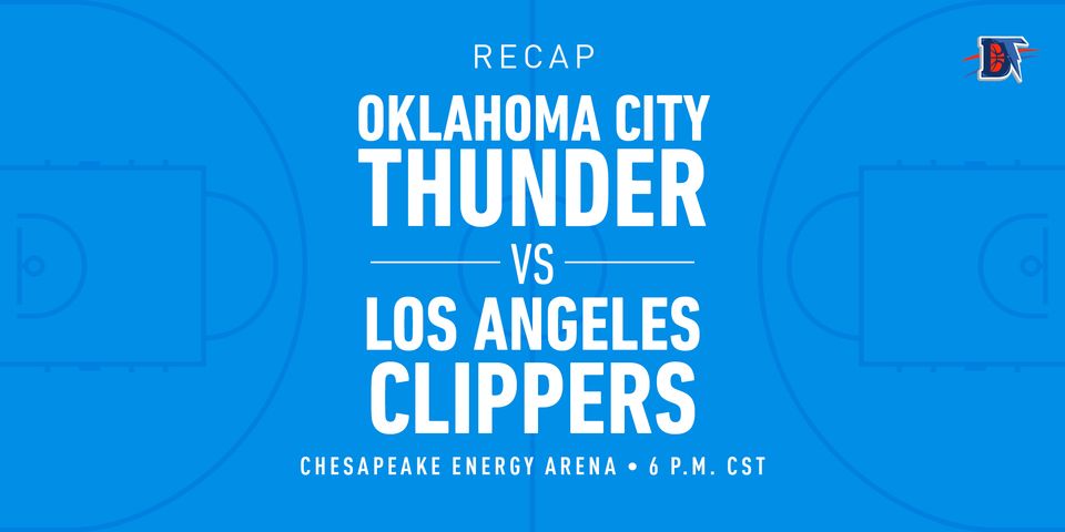 Game 29 Recap: Thunder (15-14) def. Clippers (22-10)